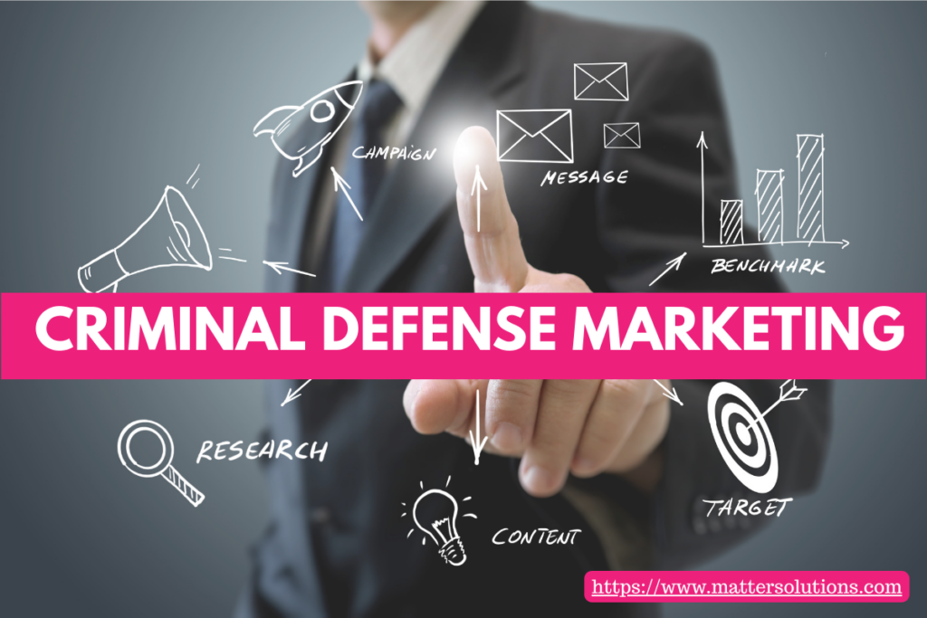 Criminal Defense Marketing